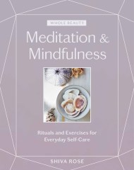 Whole Beauty: Meditation & Mindfulness
