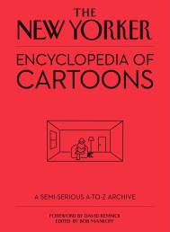 The New Yorker Encyclopedia of Cartoons