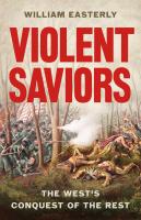 Violent Saviors