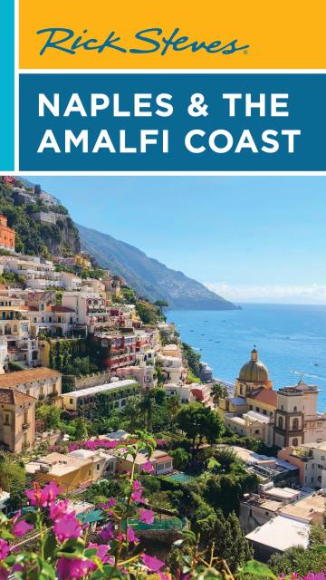 Rick Steves Naples & the Amalfi Coast