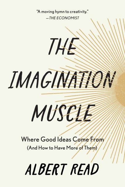The Imagination Muscle