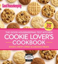 The Good Housekeeping Test Kitchen Cookie Lover’s Cookbook