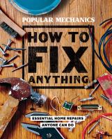 Popular Mechanics How to Fix Anything