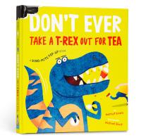 Don’t Ever Take a T-Rex out for Tea