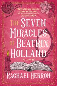 The Seven Miracles of Beatrix Holland