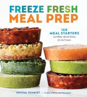 Freeze Fresh Meal Prep