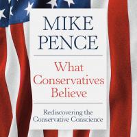 What Conservatives Believe