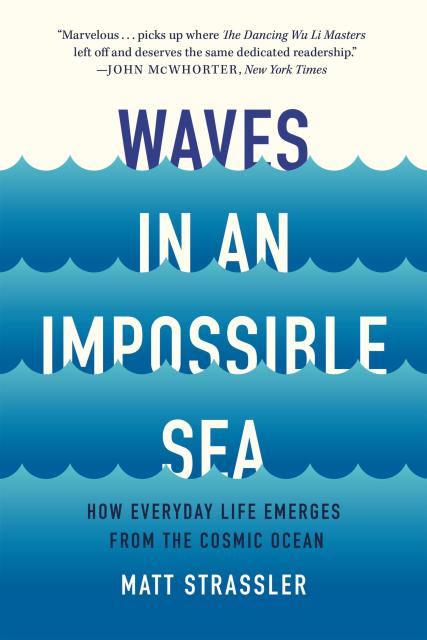 Waves in an Impossible Sea