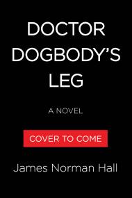 Doctor Dogbody’s Leg