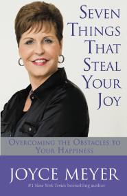 Seven Things That Steal Your Joy