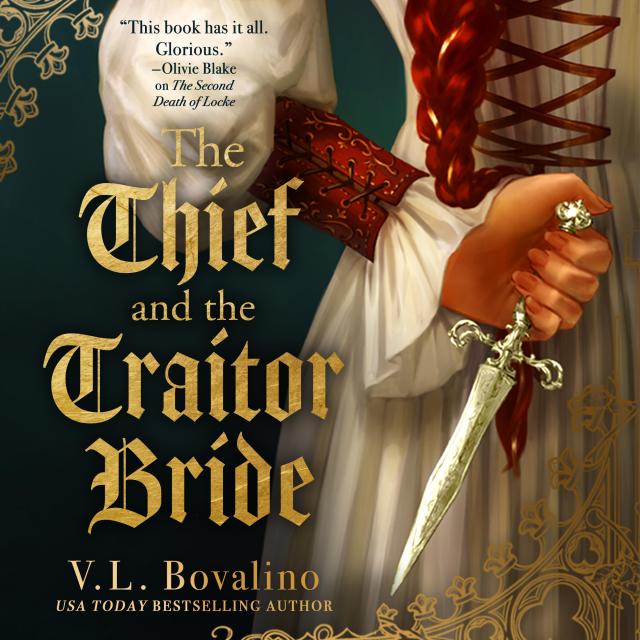 The Thief and the Traitor Bride