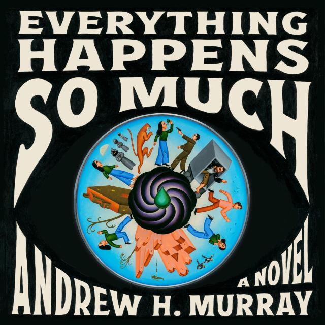 Everything Happens So Much