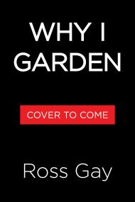 Why I Garden
