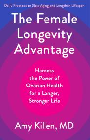 The Female Longevity Advantage
