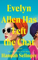Evelyn Allen Has Left the Chat