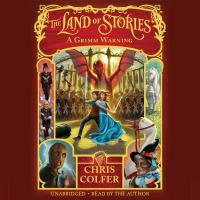 The Land of Stories: A Grimm Warning