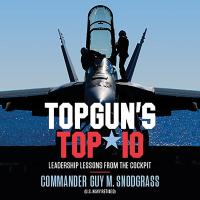 TOPGUN’S TOP 10