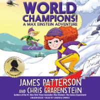 World Champions! A Max Einstein Adventure
