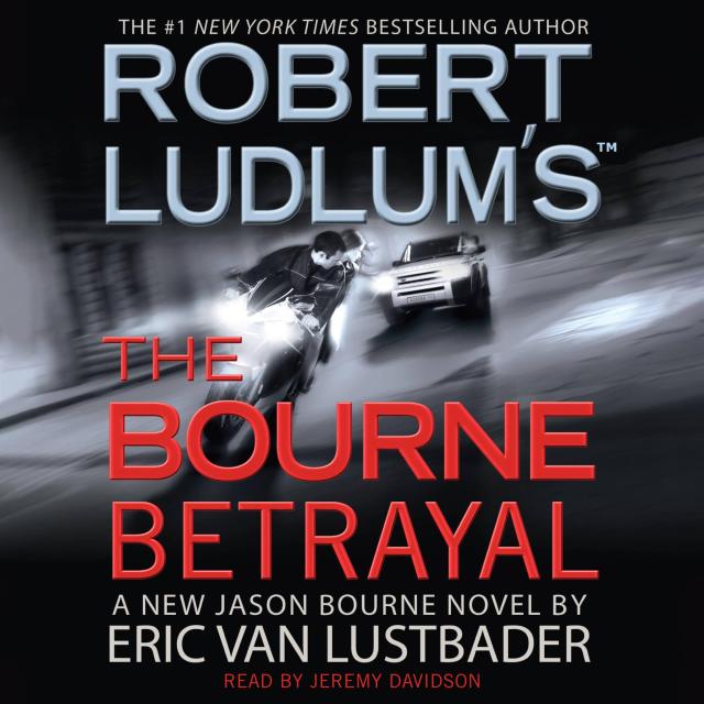 Robert Ludlum’s (TM) The Bourne Betrayal