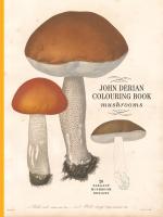 John Derian Colouring Book: Mushrooms